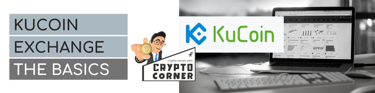 KuCoin Exchange – The Basics